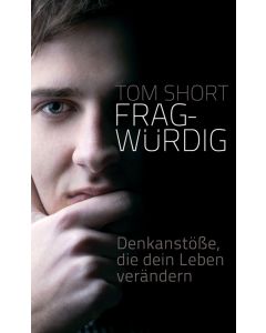Fragwürdig - Tom Short | CB-Buchshop | 256143000