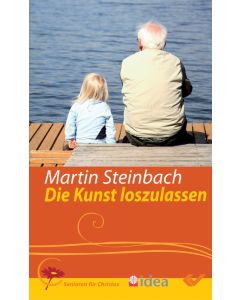 Die Kunst loszulassen, Martin Steinbach | CB-Buchshop | 273941000