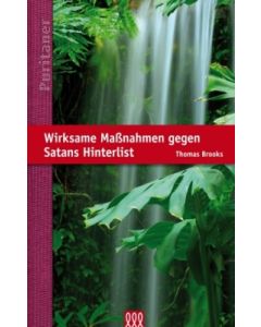 Thomas Brooks - Wirksame Maßnahmen gegen Satans Hinterlist (3L Verlag) - Cover 2D