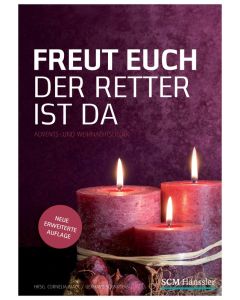 Freut euch der Retter ist da - Liederheft