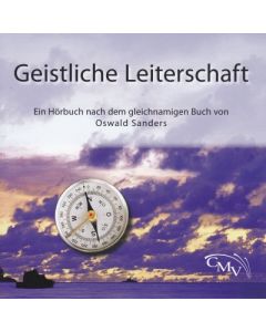 Geistliche Leiterschaft - Hörbuch