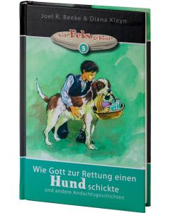 Wie Gott zur Rettung einen Hund schickte (5), Joel R. Beeke & Diana Kleyn