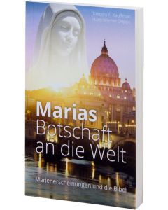 Marias Botschaft an die Welt, Timothy F. Kauffman, Hans-Werner Deppe