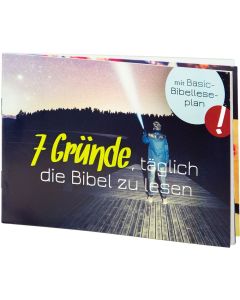 7 Gründe, täglich die Bibel zu lesen