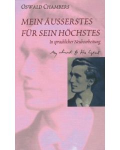 Mein Äußerstes für sein Höchstes, Oswald Chambers