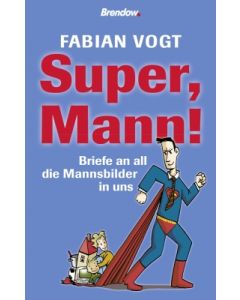 Super, Mann!