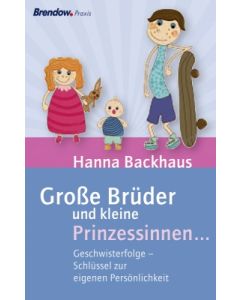 Große Brüder und kleine Prinzessinnen...