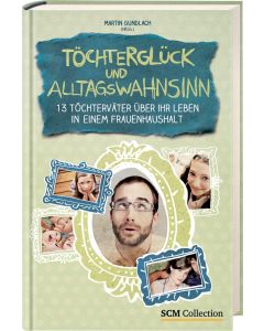 Töchterglück und Alltagswahnsinn