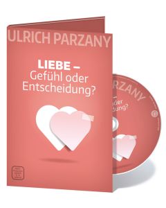 LIEBE - Gefühl oder Entscheidung? - DVD, Ulrich Parzany