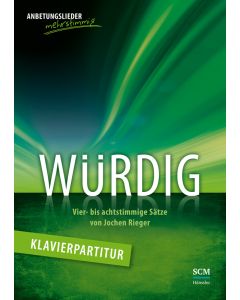 Würdig - Klavierpartitur