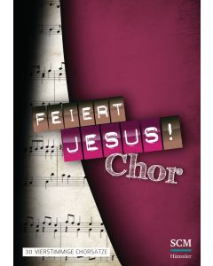 Feiert Jesus! Chor