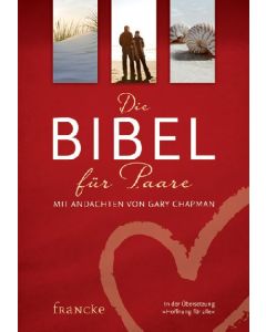 Gary Chapman - Die Bibel für Paare (francke) - Cover 2D
ARTIKELNUMMER: 331436000  ISBN/EAN: 9783868274363