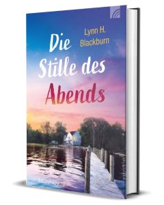 Die Stille des Abends - Lynn Blackburn | CB-Buchshop