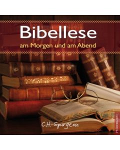 Bibellese am Morgen und am Abend - Hörbuch, Charles Haddon Spurgeon