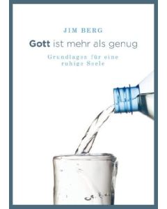 Gott ist mehr als genug