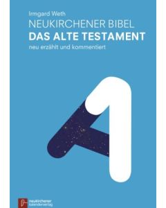 Neukirchener Bibel - Das Alte Testament