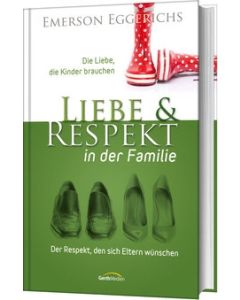 Liebe & Respekt in der Familie