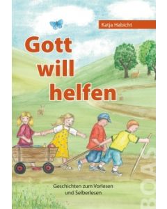 Gott will helfen, Katja Habicht