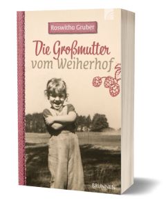 Roswitha Gruber - Die Großmutter vom Weiherhof