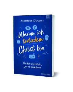 ARTIKELNUMMER: 194371000  ISBN/EAN: 9783765543715
Warum ich trotzdem Christ bin
Ehrlich zweifeln, gerne glauben
Matthias Clausen
CB-Buchshop 3D-Cover