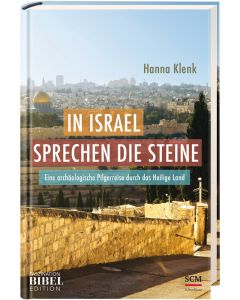 In Israel sprechen die Steine