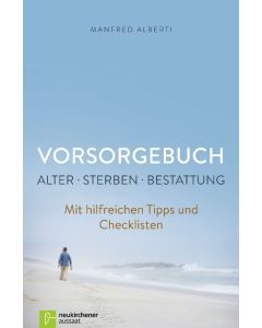 Vorsorgebuch - Alter-Sterben-Bestattung