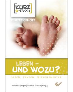 Leben - und wozu? - Klaus Eickhoff | CB-Buchshop