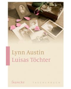 Luisas Töchter - Lynn Austin | CB-Buchshop | 331522000