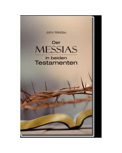 Der Messias in beiden Testamenten