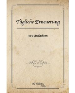 Tägliche Erneuerung, Ole Hallesby