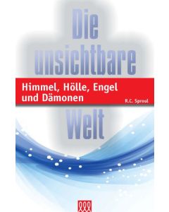 R.C. Sproul - Die unsichtbare Welt (3L Verlag) - Cover 2D