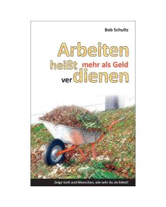 Arbeiten heißt mehr als Geld verdienen