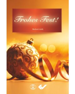 Frohes Fest, Norbert Lieth