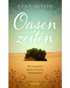 Oasenzeiten - Lynn Austin | CB-Buchshop | 331573000