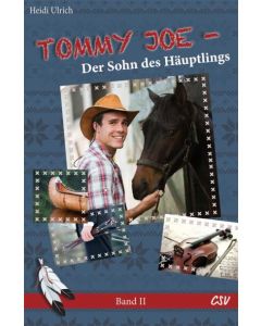 Tommy Joe - Der Sohn des Häuptlings- Heidi Ulrich | CB-Buchshop 