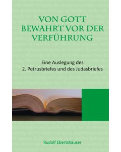 Von Gott bewahrt vor der Verführung, Rudolf Ebertshäuser