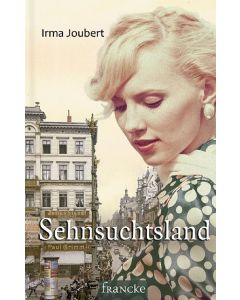 Sehnsuchtsland - Irma Joubert | CB-Buchshop | 331591000