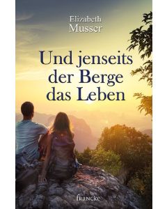 ARTIKELNUMMER: 331597000  ISBN/EAN: 9783868275971
Und jenseits der Berge das Leben
Elizabeth Musser