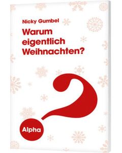 Warum eigentlich Weihnachten?