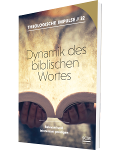 Dynamik des biblischen Wortes