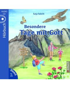 Besondere Tage mit Gott - Hörbuch, Katja Habicht