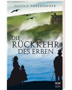 Die Rückkehr des Erben