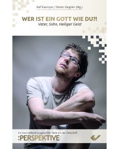 Wer ist ein Gott wie du?! - Ralf Kaemper, Dieter Ziegeler (Hg.) | CB-Buchshop | 271418000