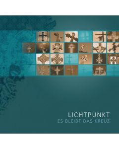 Es bleibt das Kreuz