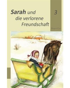 Sarah und die verlorene Freundschaft (3)