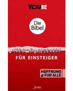 Die Bibel für Einsteiger (YOUBE Edition)