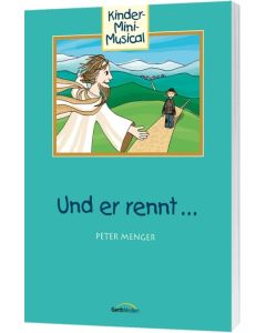 Und er rennt ... - Arbeitsheft, Peter Menger