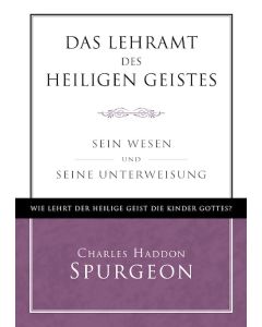 Das Lehramt des Heiligen Geistes, Charles Haddon Spurgeon