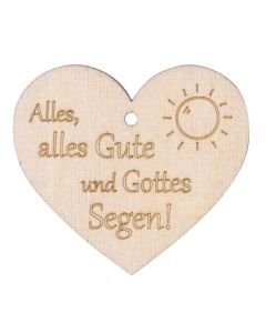 Holzherz - Alles, alles Gute und Gottes Segen!