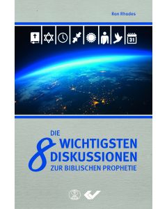 Die 8 wichtigsten Diskussionen zur biblischen Prophetie | CB-Buchshop | 271479000